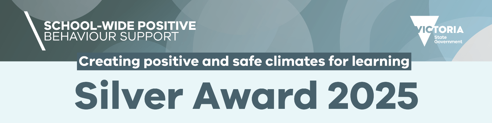 School-Wide Positive Behaviour Support — Silver Award 2025